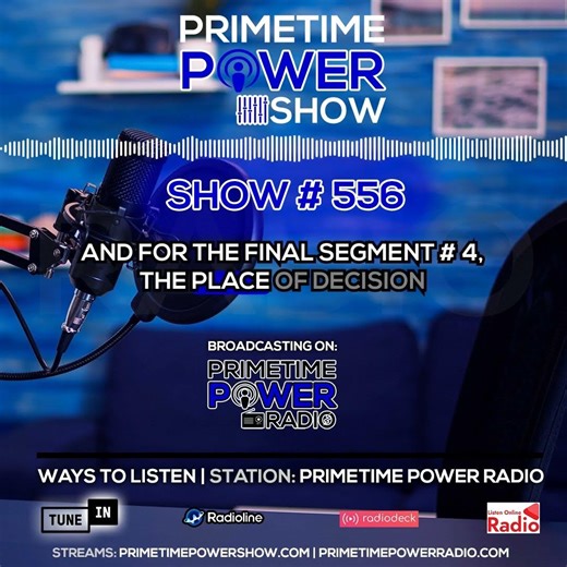 Primetime Power Show - Show # 556 | Upcoming featured segments broadcasting on Primetime Power Radio