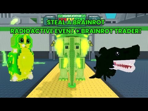 STEAL A BRAINROT RADIOACTIVE EVENT + BRAINROT TRADER! |STEAL A BRAINROT LIVE| ROBLOX LIVE STREAM