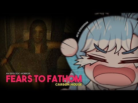 【Fears to Fathom - Carson House】EPISODE 3 !!!!!