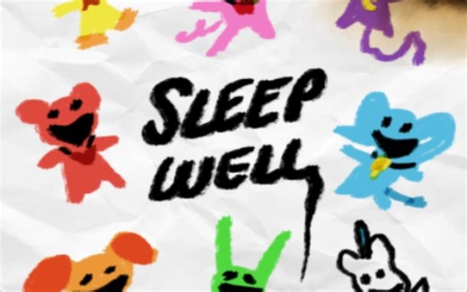 The Smiling Critters sing《Sleep Well》