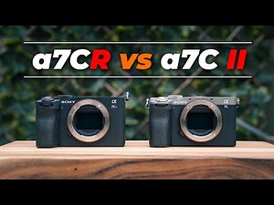 Sony a7C II vs a7CR | How to Choose