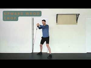 Upward Wood Chop with Resistance Bands – Strengthen Core and Enhance Mobility