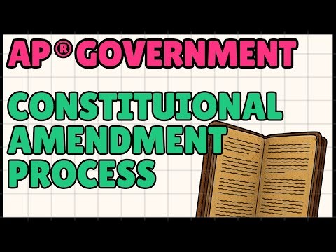 How to Pass an Amendment to the Constitution (AP US Government and Politics)