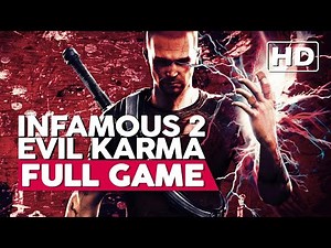 Infamous 2 - Evil Karma | Full Gameplay Walkthrough (PS3 HD) No Commentary