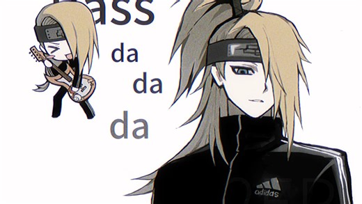 【迪达拉单人向meme】Bass da da da。