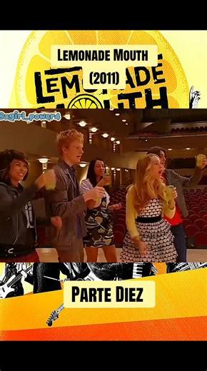 Lemonade Mouth: Última Parte de la Película 2011