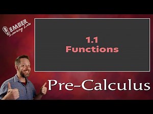 1-1 Functions in the Calculus Context | Pre-Calculus | Ember Learning Labs