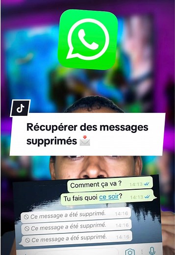 Récupérer des messages supprimés sur WhatsApp 📩