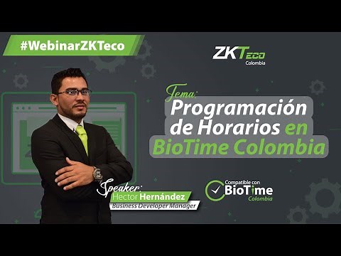 🟢 Webinar: Programación de Horarios en BioTime | ZKTeco Colombia