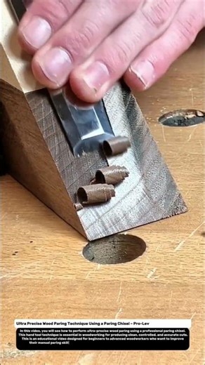 Ultra Precise Wood Paring Technique Using a Paring Chisel – Pro-Level Woodworking Skill.