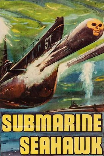 Submarine Seahawk (1958) - Movie