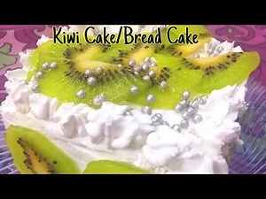 Kiwi Cake | Bread Cake Recipe and perfect way to whip the cream