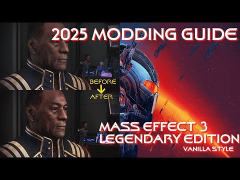 Mass Effect 3 LE Modding Guide (2025) – Best Graphics, Fixes & Tweaks | Legendary Edition