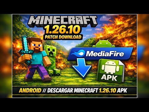Minecraft 1.26.10 Patched Download for Android (MediaFire) | New Patch Review
