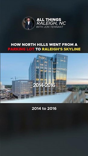 North Hills Raleigh did not become what it is today overnight