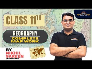 Class 11 Geography Map Work by Nikhil Sareen | Edupreparator | CBSE | PREPARE FOR THE BEST | CBSE |