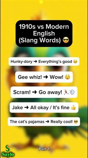 1910s Slang vs Modern English 😎 | Sound Fluent in English with Saylo 🦜