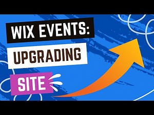 Wix Events - Upgrading Your Site