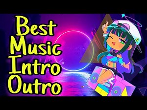 Best Intro / Outro Music Copyright Free | No Copyright Compilation | Top 10 NCS Song