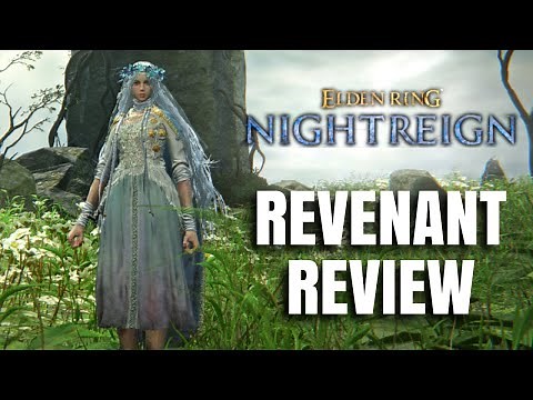 Is Revenant Good? Nightfarer Guide and Breakdown- Elden Ring Nightreign