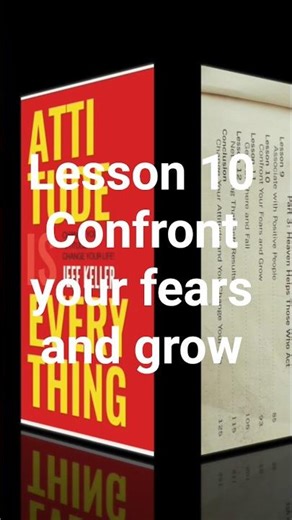 #attitude is everything #lesson 10#confront your fears and grow #best motivational songs