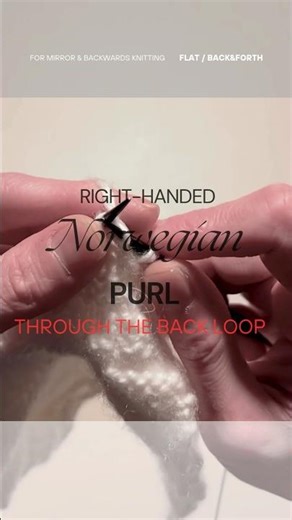 Right-handed Norwegian purl through the back loop