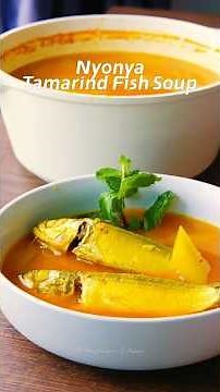 Nyonya Tamarind Fish Soup | Asam Belai