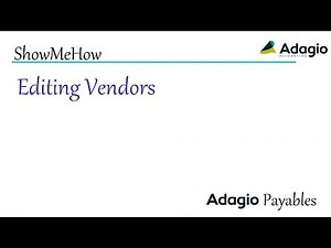 Adagio Payables - Editing Vendors