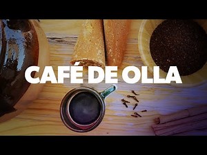 How to prepare CAFÉ DE OLLA with the traditional Mexican RECIPE