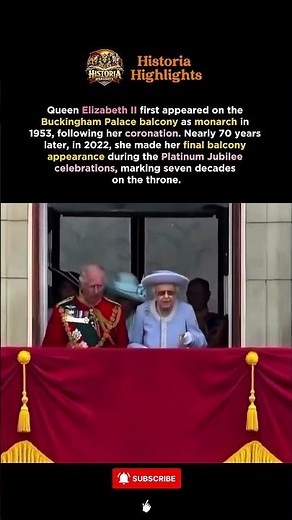 Queen Elizabeth II’s First and Final Buckingham Palace Balcony Appearances