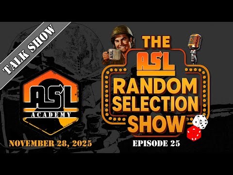 Advanced Squad Leader RSS - Episode 25 - VASL Chat