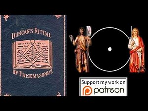 Duncans Masonic Ritual and Monitor Chapter 1 Part 8 The Initiation Part 4 The Lecture Part 3