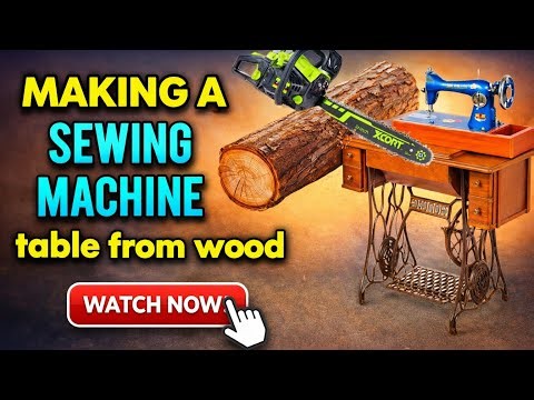 From Wood Log to Sewing Machine Table 😱