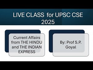 Live Class recording on Current Affairs | CSE 2025