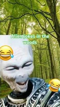 ALIEN jokes in the WOODS 😂 #funny