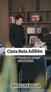 Cinta buta adik ku. #dramaviral #relss #fyppp #jagkauwan #semuaorang #trending | Shela Amelia
