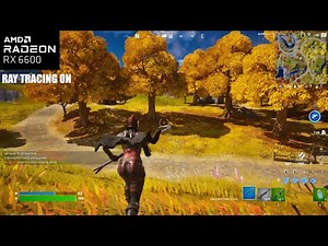 RX 6600 / Fortnite Ray Tracing ON / Epic And High Settings 1080p