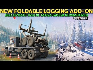 New Foldable Logging Add-on DLC Update Truck Remastered in SnowRunner Everything You Need to Know