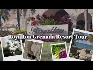 Royalton Grenada Resort Tour
