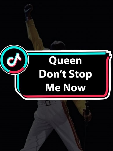 Queen - Don't Stop Me Now: Full Lyrics and Song