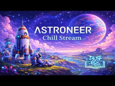 Astroneer Chill Stream 🚀 No Rush, Just Space Vibes