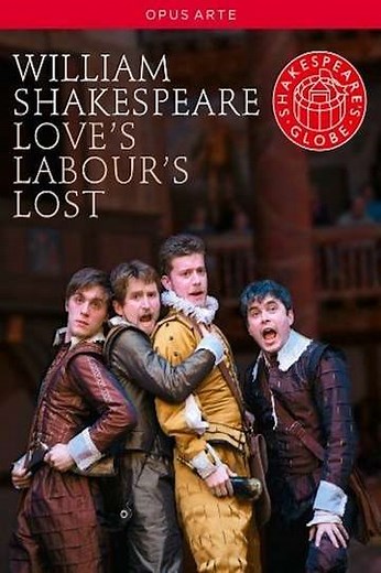 Love's Labour's Lost - Live at Shakespeare's Globe - Movie