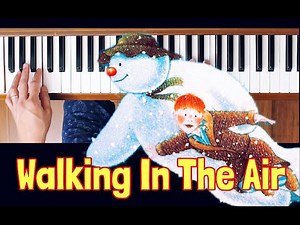 Walking In The Air (Piano Tutorial) [Easy]