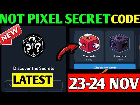23 November Not Pixel Airdrop Secret Code Today | NotPixel Secrets Code | X and Y Secrets Code