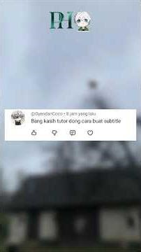 Cara Buat Subtitle Otomatis Bagaimana?