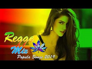 Best Reggae 2019 - Top 100 Popular Reggae Songs 2019 - New Romantic Reggae 2019