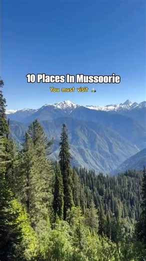 Top 10 Tourist Places In Mussoorie You must visit #mussoorie Mussoorie Trip