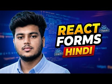 Controlled Components & Input Handling | Complete React Forms Tutorial in Hindi