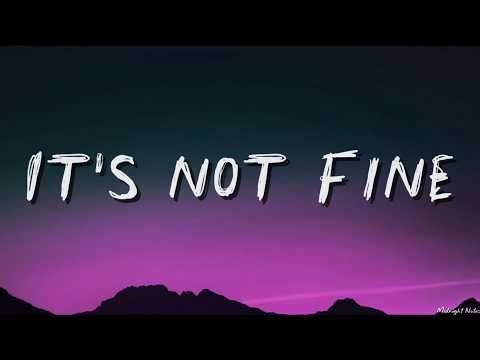 It's Not Fine ... it's not 💔 | Midnight Notes + Lyrics