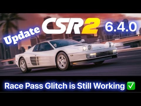 CSR2 | Race Pass Glitch Update 6.4.0 | Still Glitching The Glitch ✅